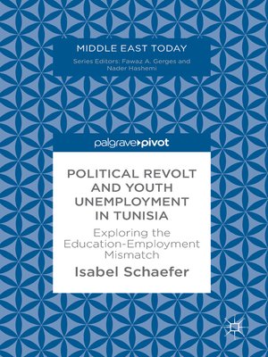 cover image of Political Revolt and Youth Unemployment in Tunisia